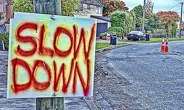 Slow Down